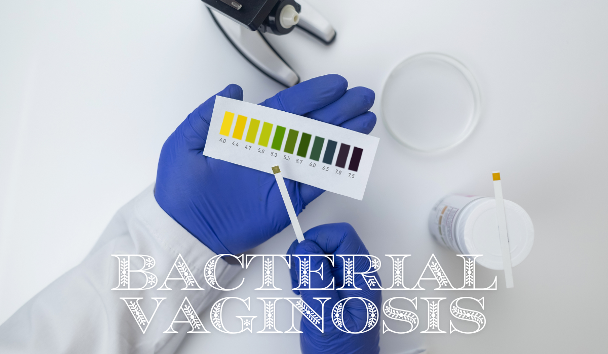 bacterial vaginosis