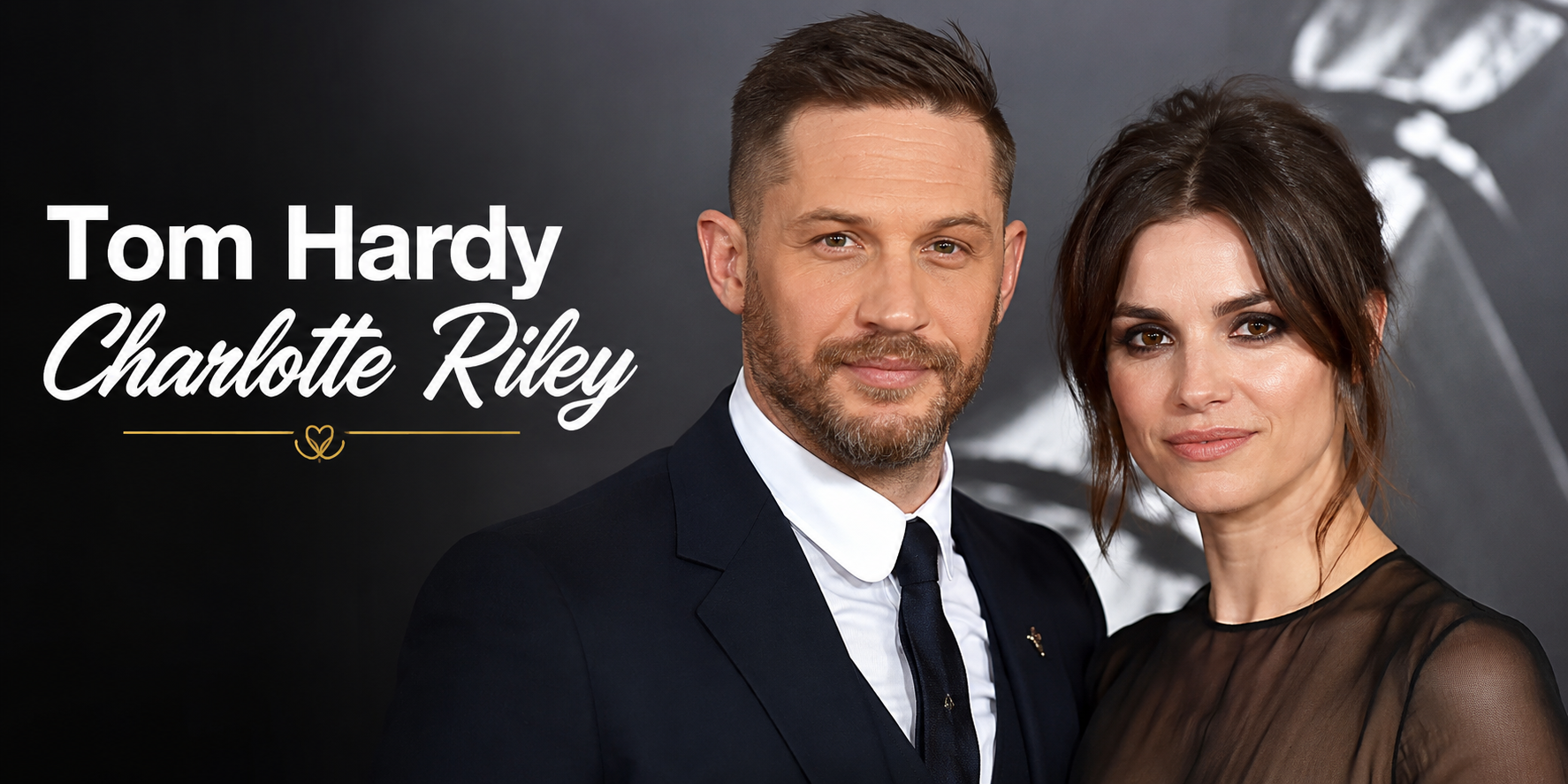Tom Hardy and Charlotte Riley
