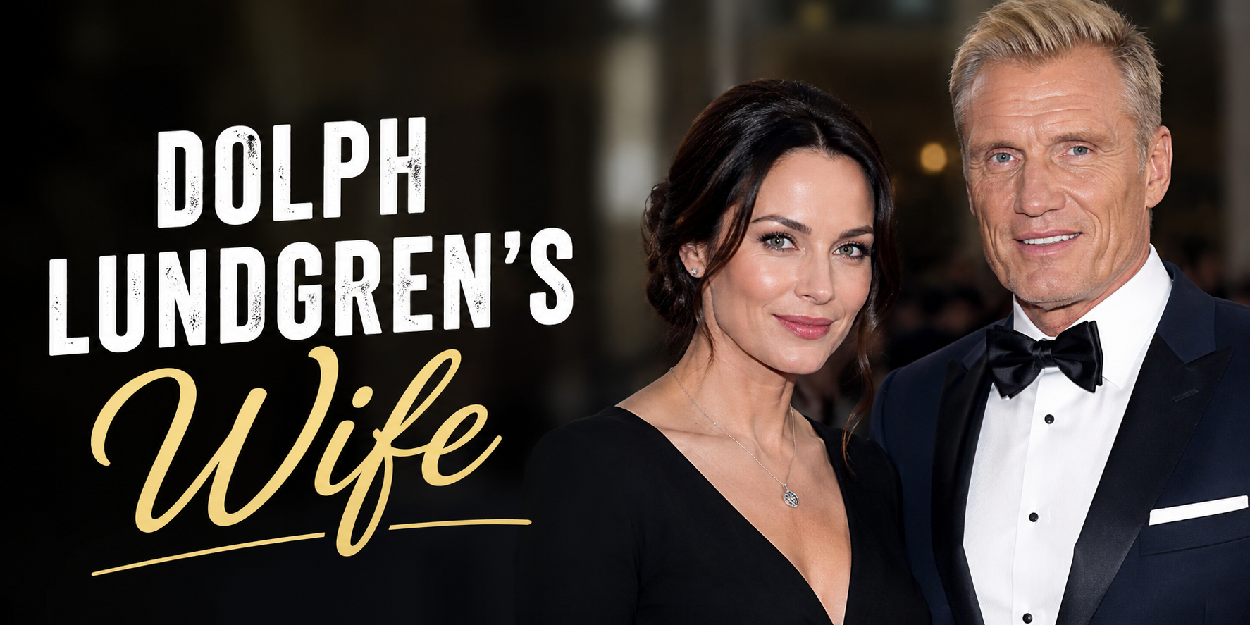 Dolph Lundgren’s Wife
