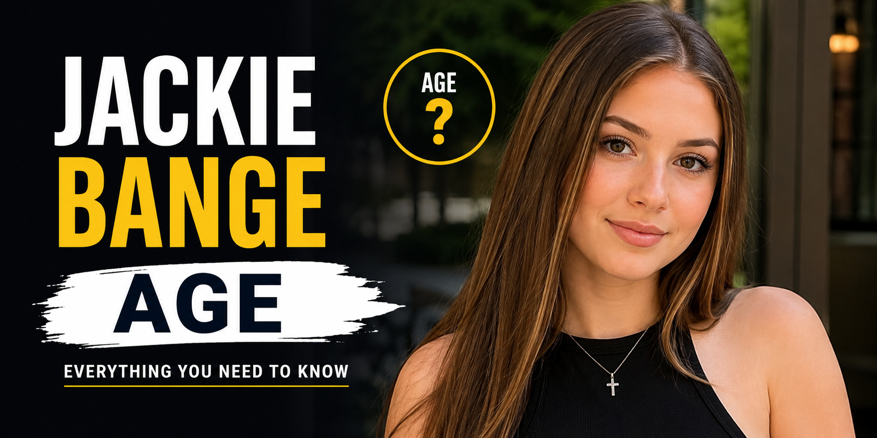 Jackie Bange Age