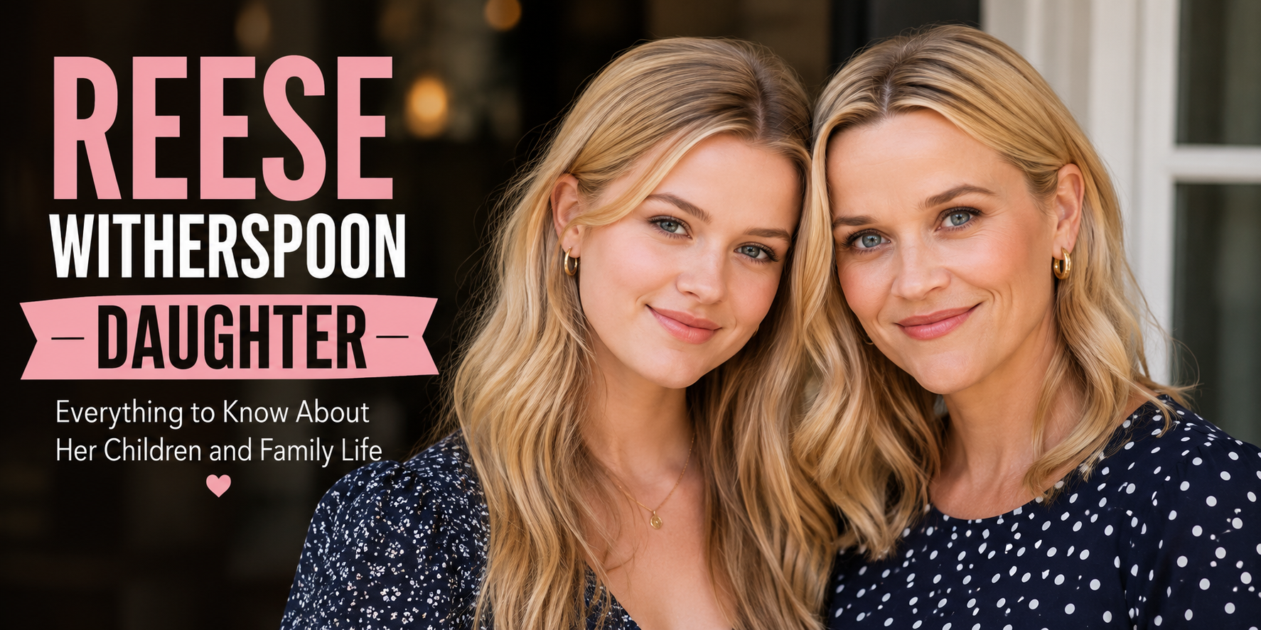 Reese Witherspoon Daughter