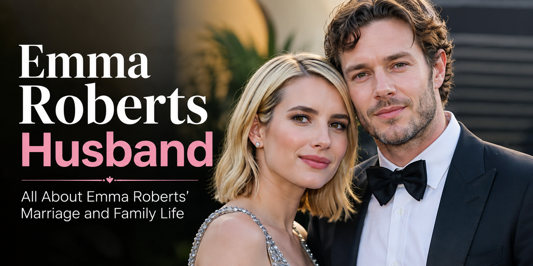 Emma Roberts Husband
