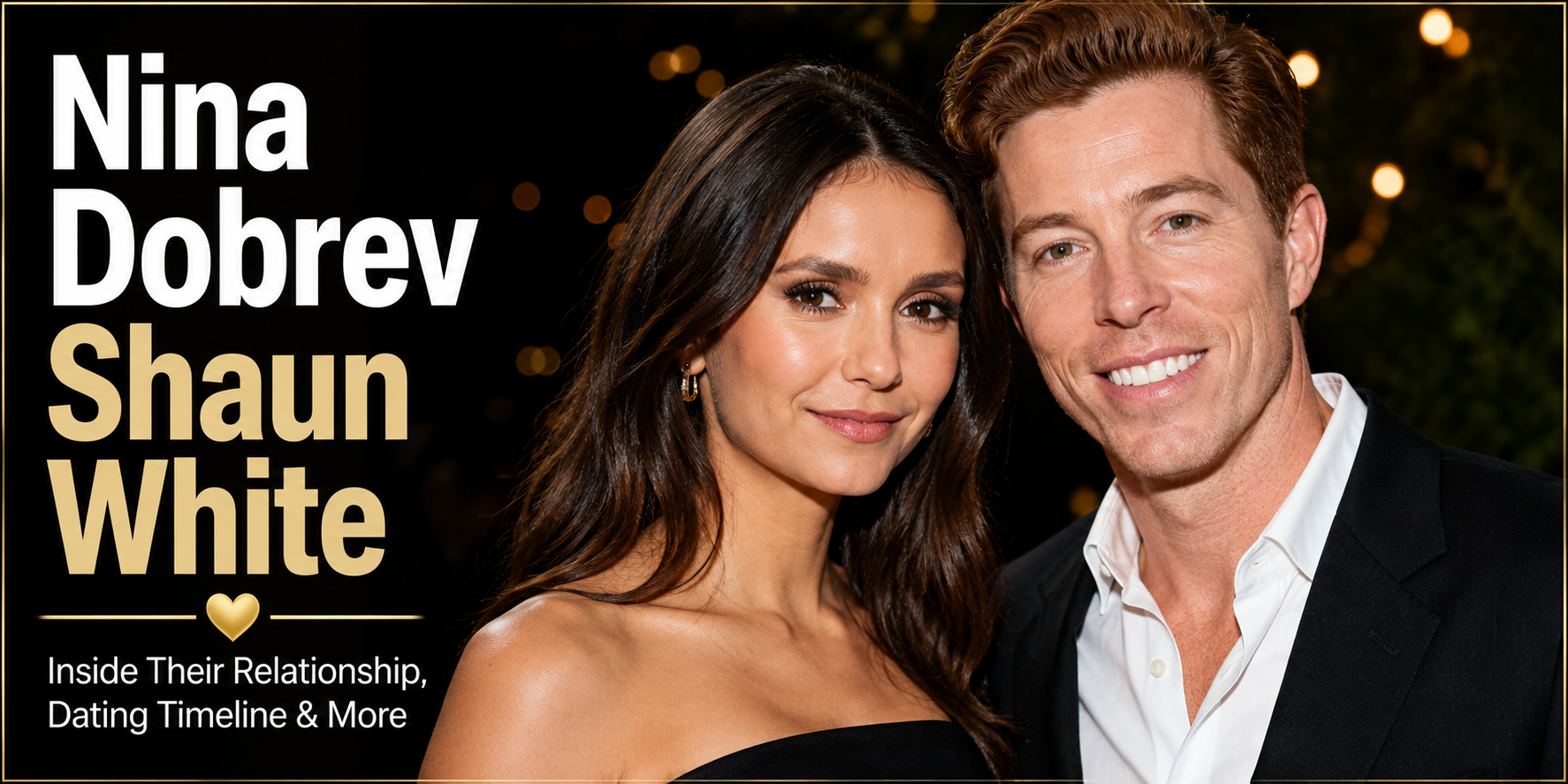 Nina Dobrev Shaun White