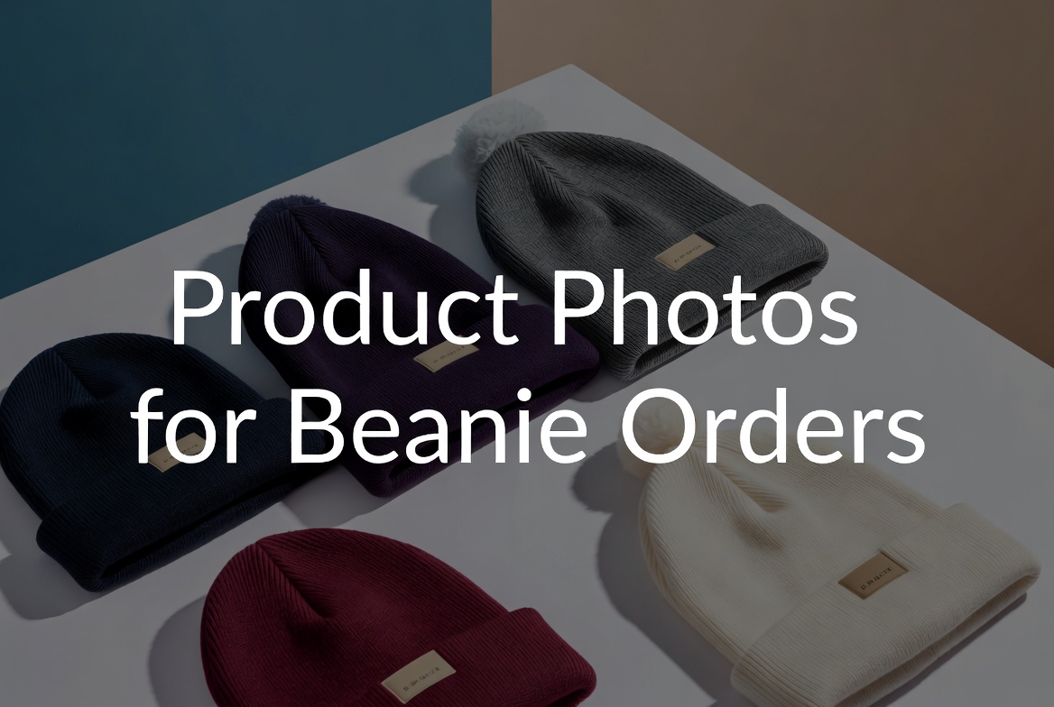 Product Photos for Beanie Orders
